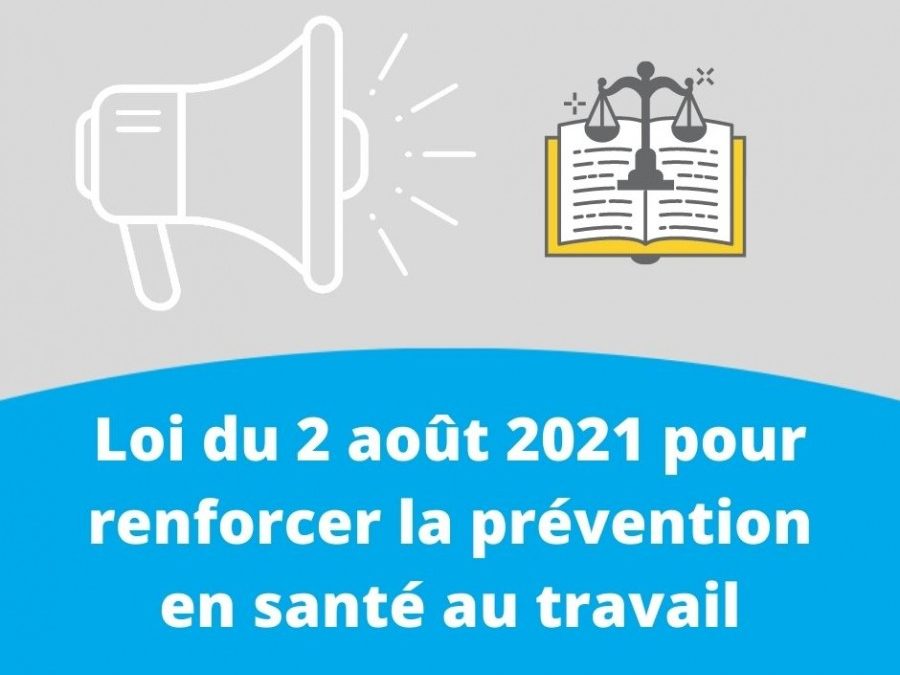 Publication de la loi pour renforcer la prévention en santé au travail : les principales mesures