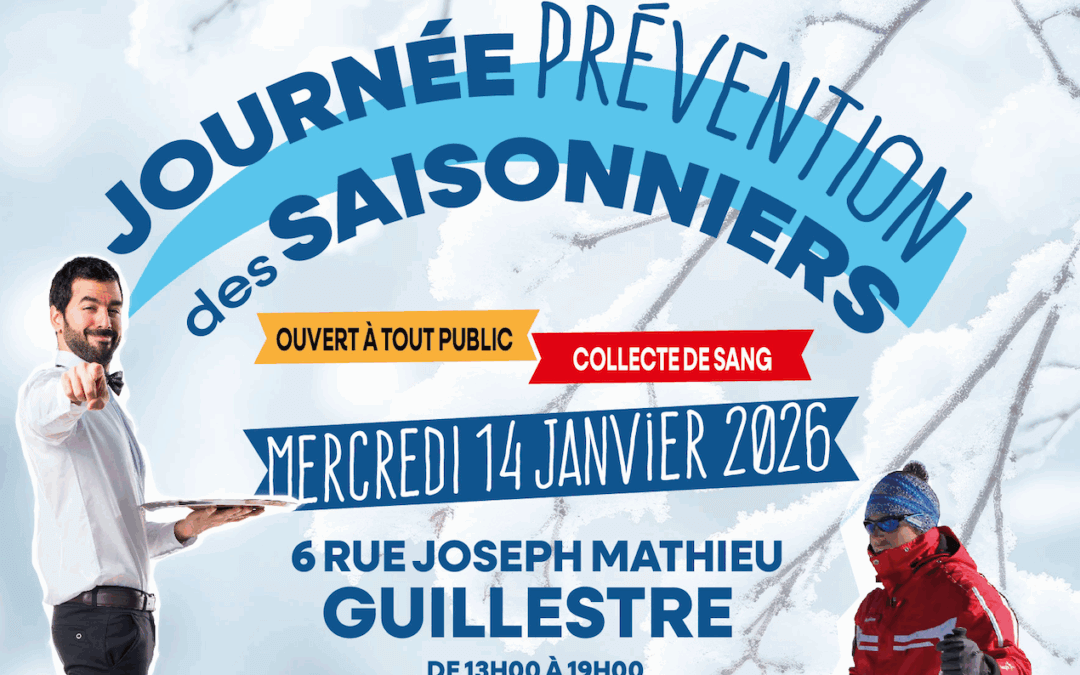 14/01/2024 – Journée Prévention Santé des Saisonniers à Guillestre
