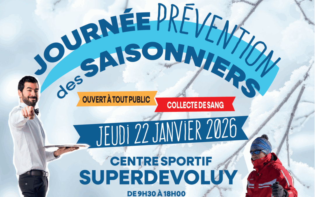 22/01/2026 – Journée Prévention des Saisonniers à Superdévoluy
