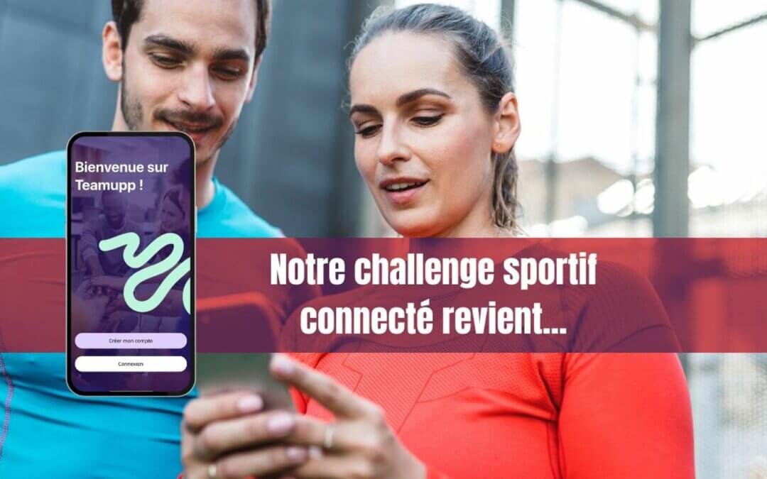 Notre challenge sportif connecté revient dès cet automne !