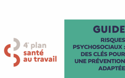 Prévention des risques psychosociaux : un nouveau guide pour accompagner les entreprises
